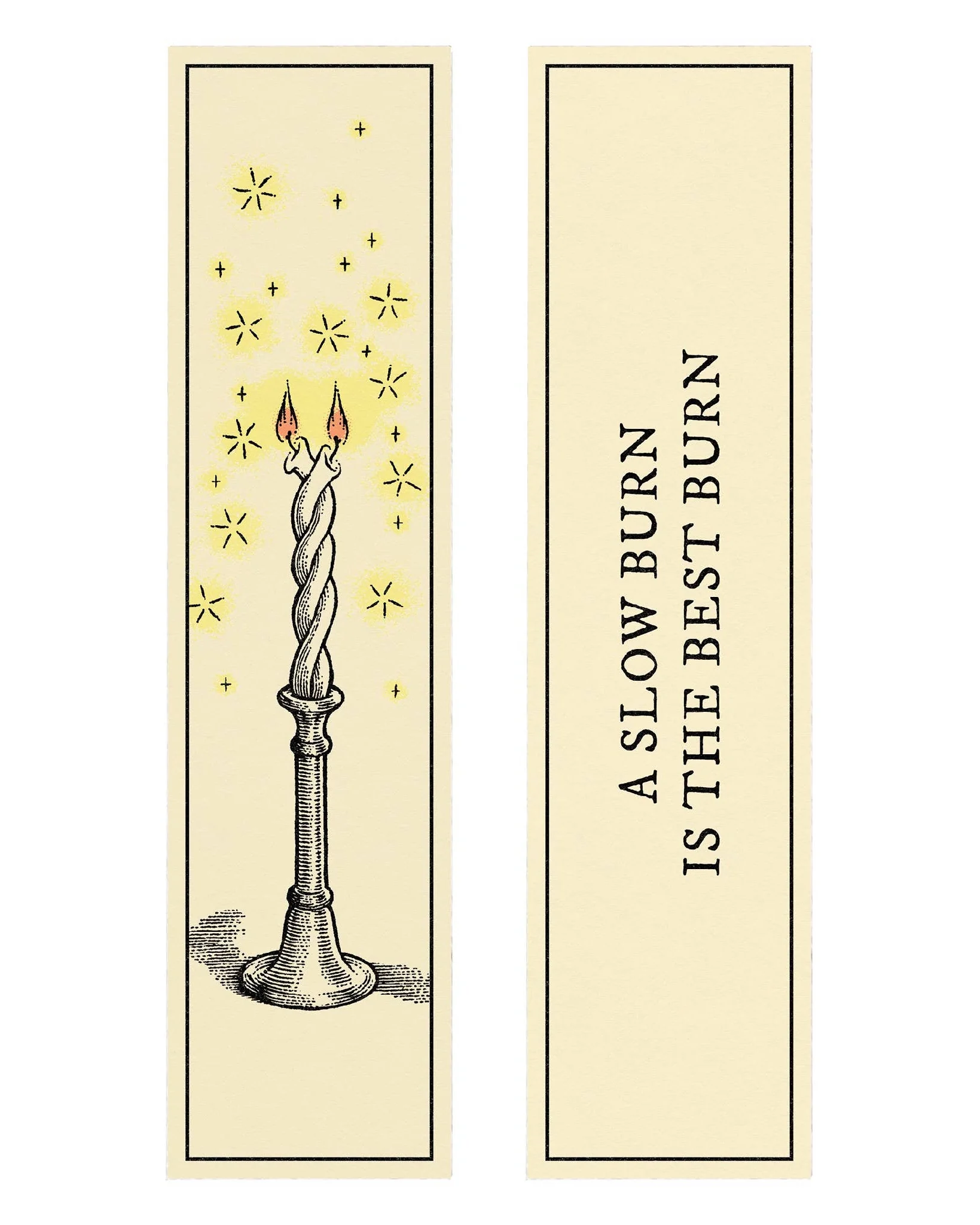 Slow Burn Bookmark