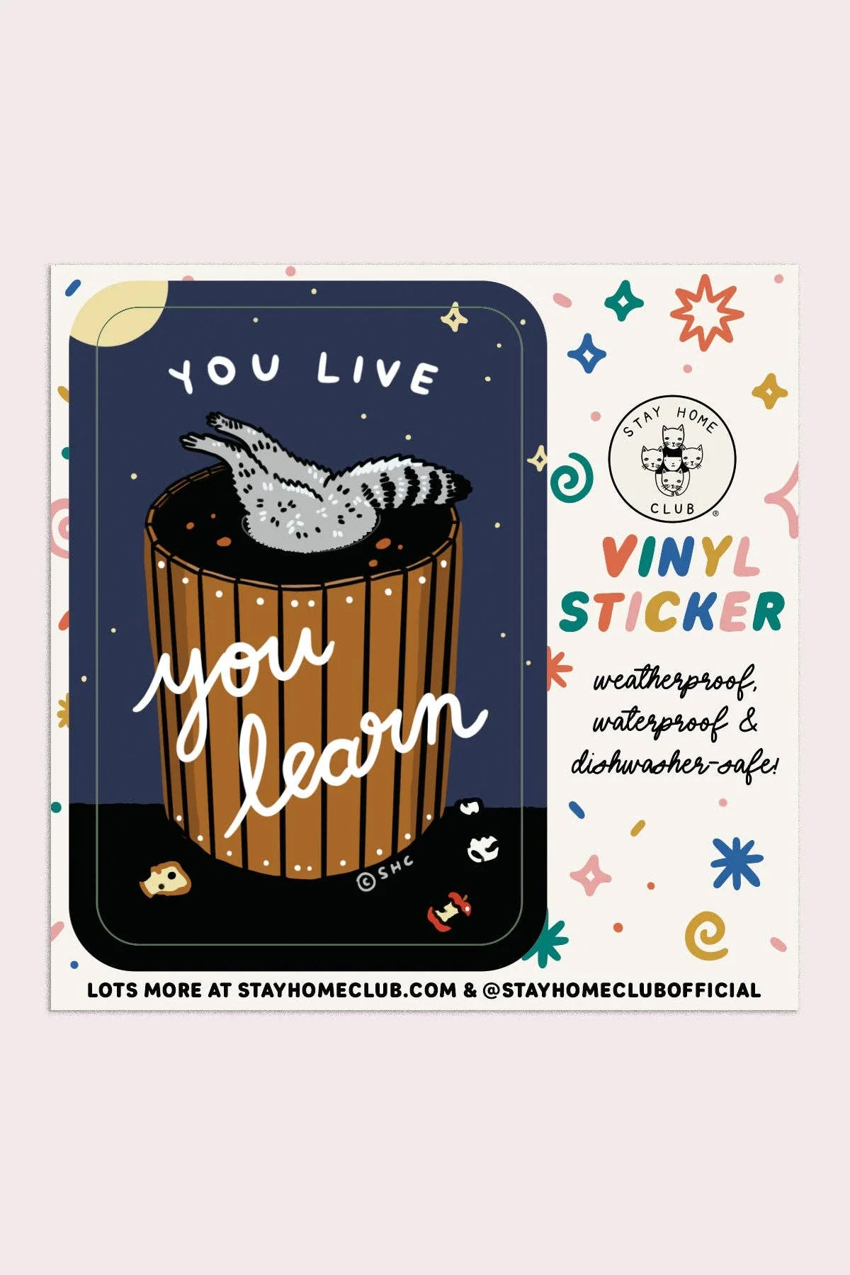 You Live You Learn Sticker - Image 2